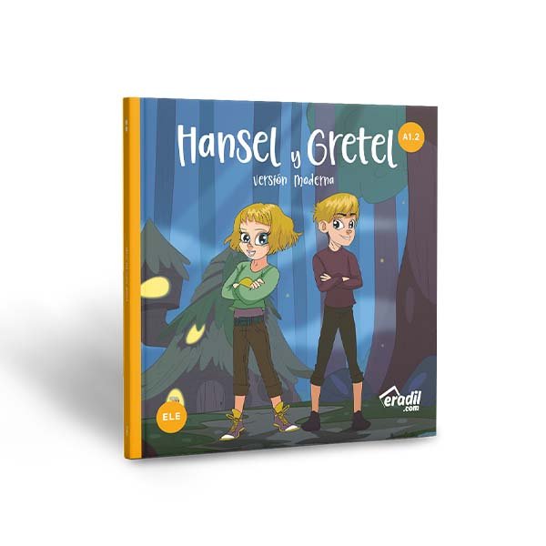 Hansel y Gretel Versión Moderna
