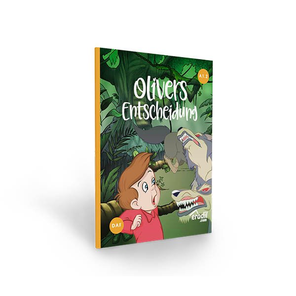 Olivers Entscheidung